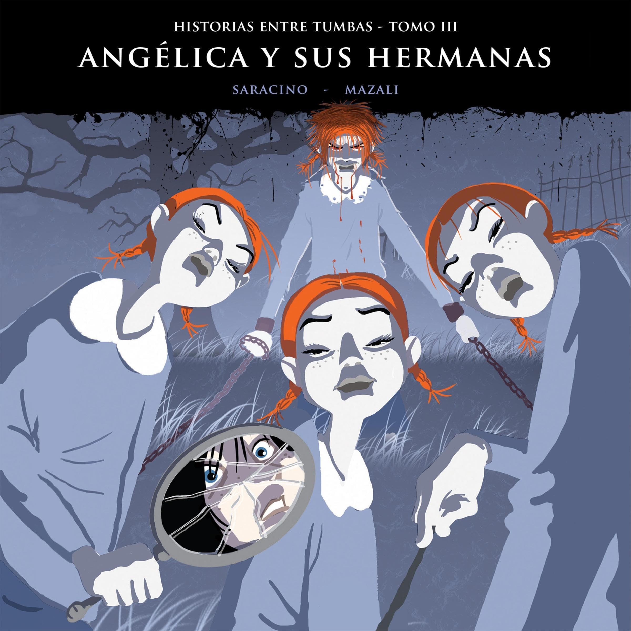 Cover art for Historias entre tumbas, tomo III: Angélica y sus hermanas