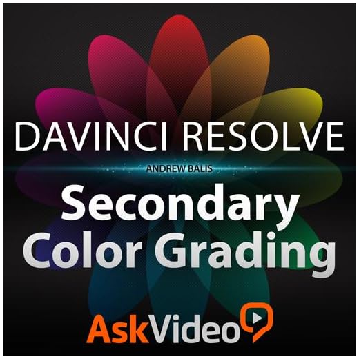 Secondary Color Grading Course For DaVinci Resolve