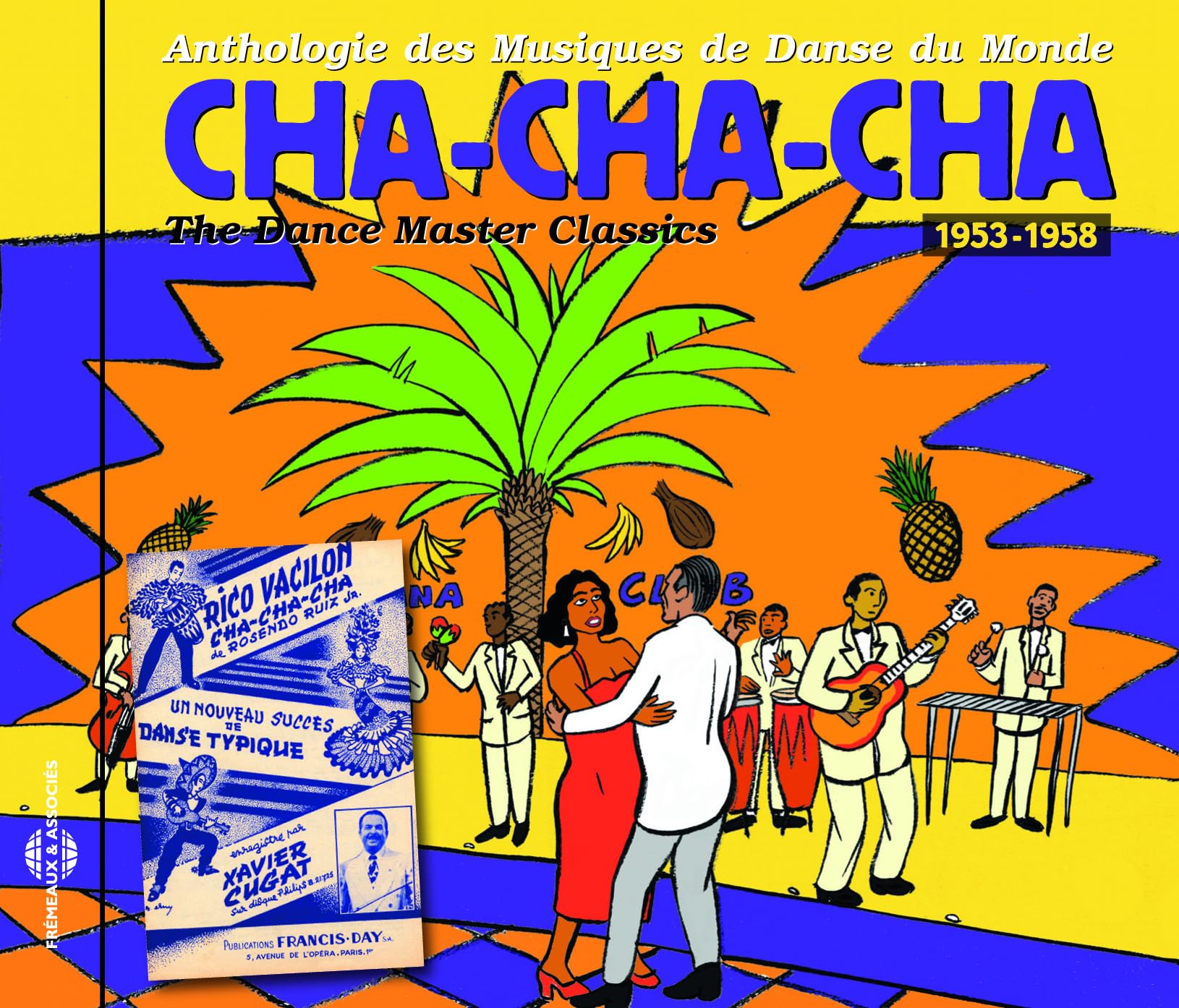Cha-cha-cha 1953-1958 Danses Du Monde - Espagne, Caraïbe, Amérique Du Sud, Vol.
