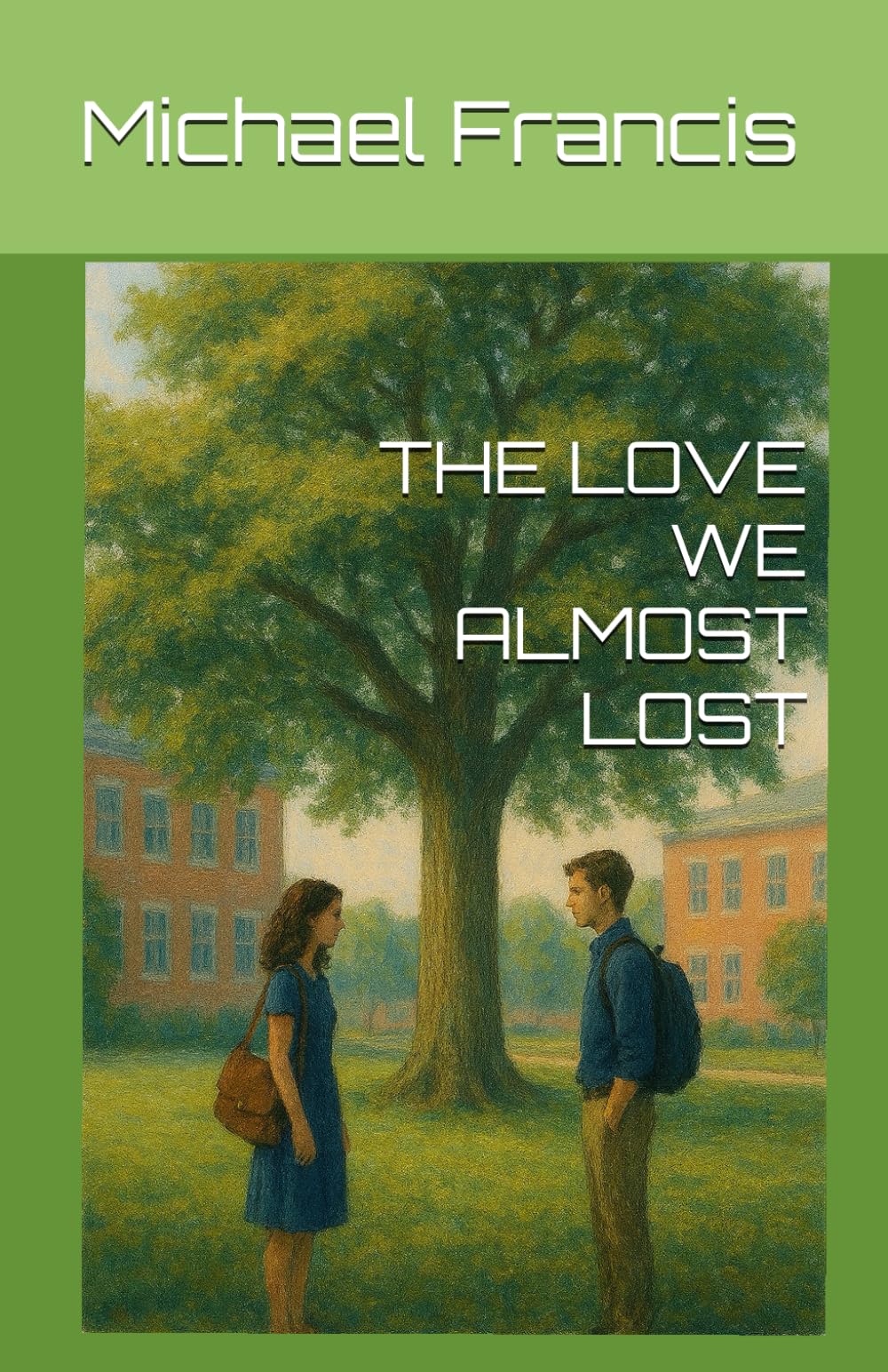 THE LOVE WE ALMOST LOST