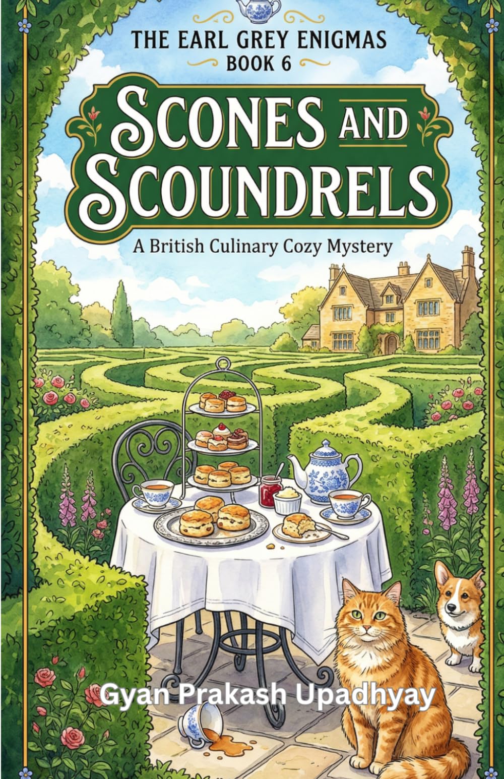 Scones and Scoundrels: A British Culinary Cozy Mystery (The Earl Grey Enigmas)
