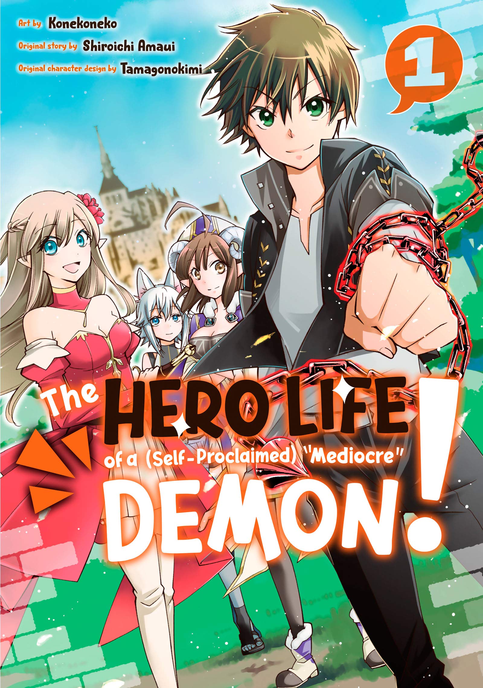 The Hero Life of a (Self-Proclaimed) "Mediocre" Demon! Vol. 1