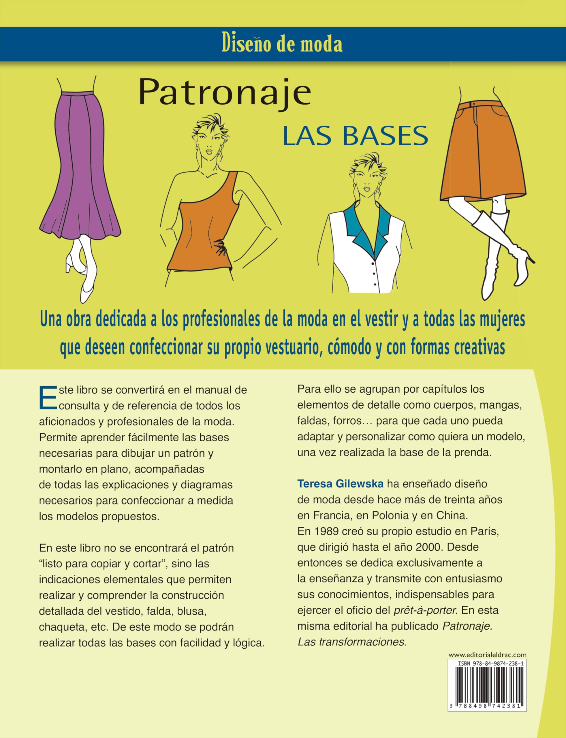 PATRONAJE LAS BASES: 1 (Diseño de moda)