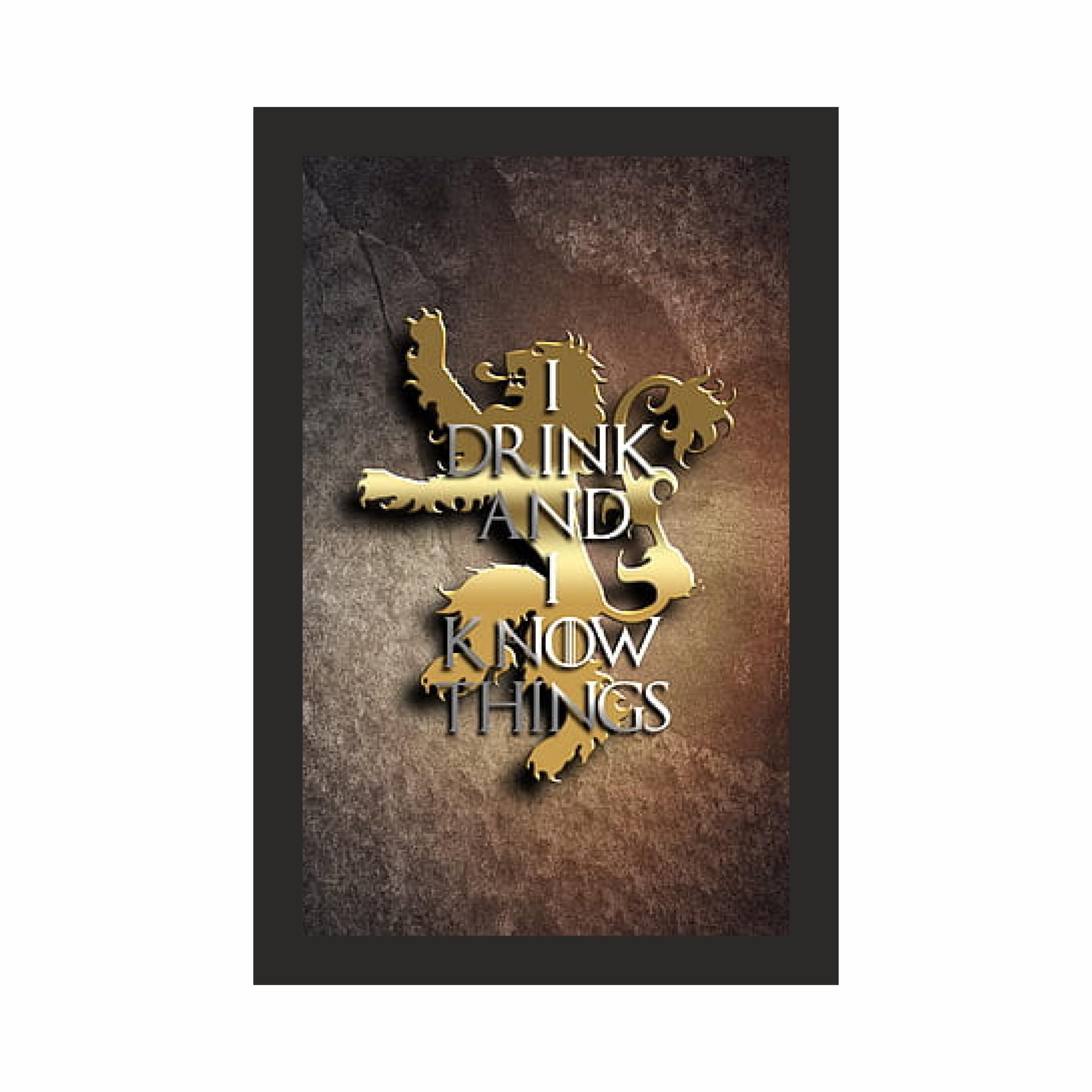 Lannister Lion Drink Quote Wall Art Photo Frame A4 Black – view 3