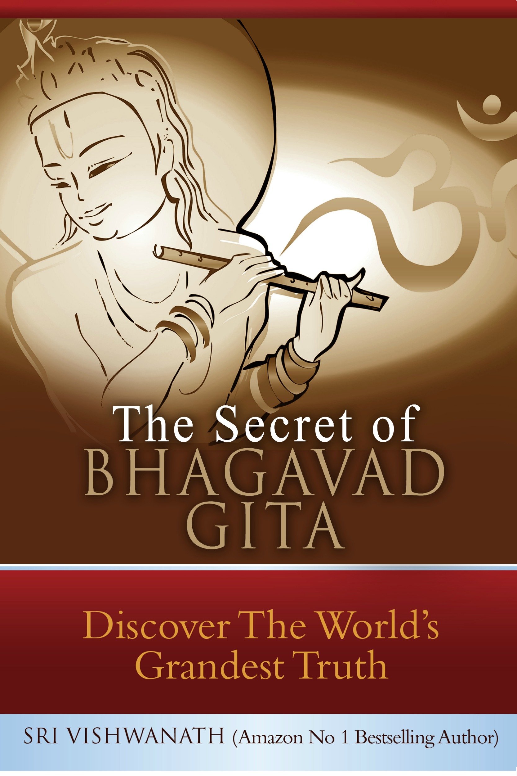 The Secret Of Bhagavad Gita