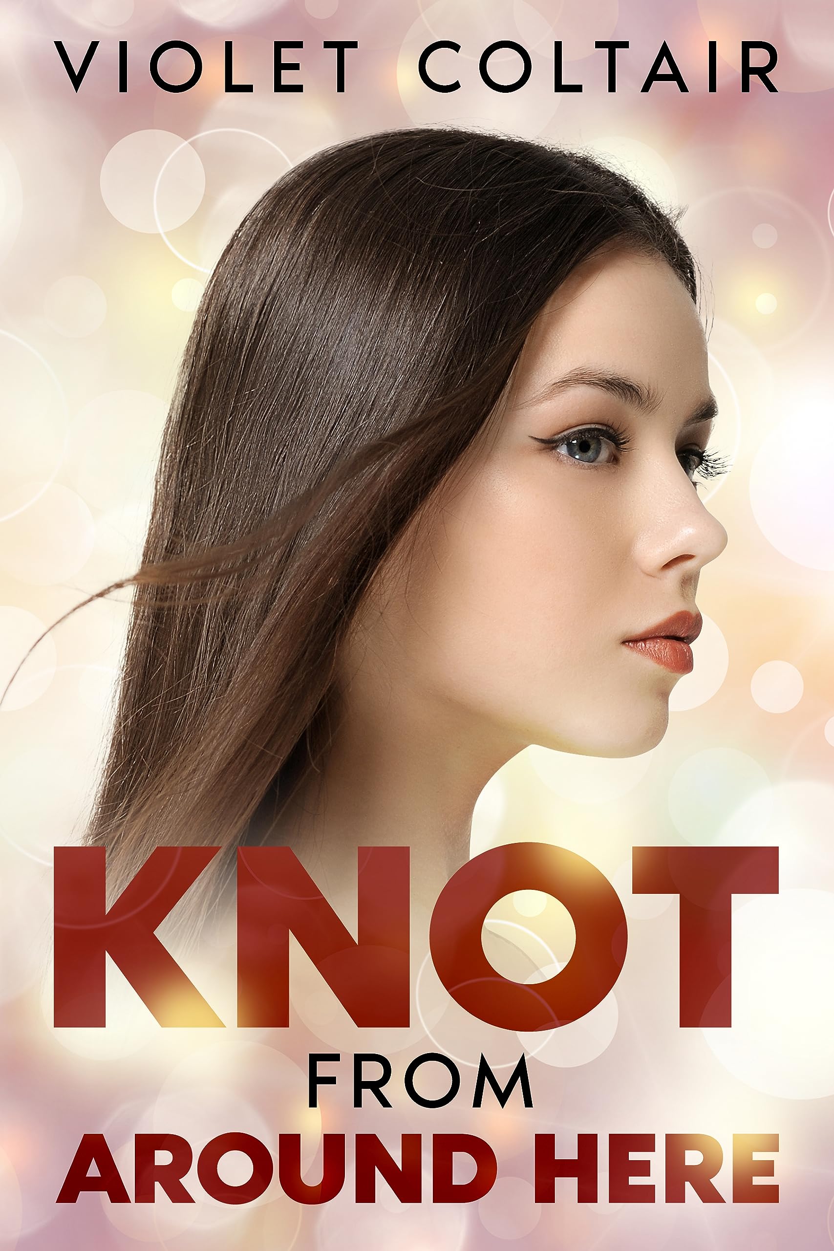 Knot From Around Here: A Contemporary Reverse Harem Omegaverse Romance