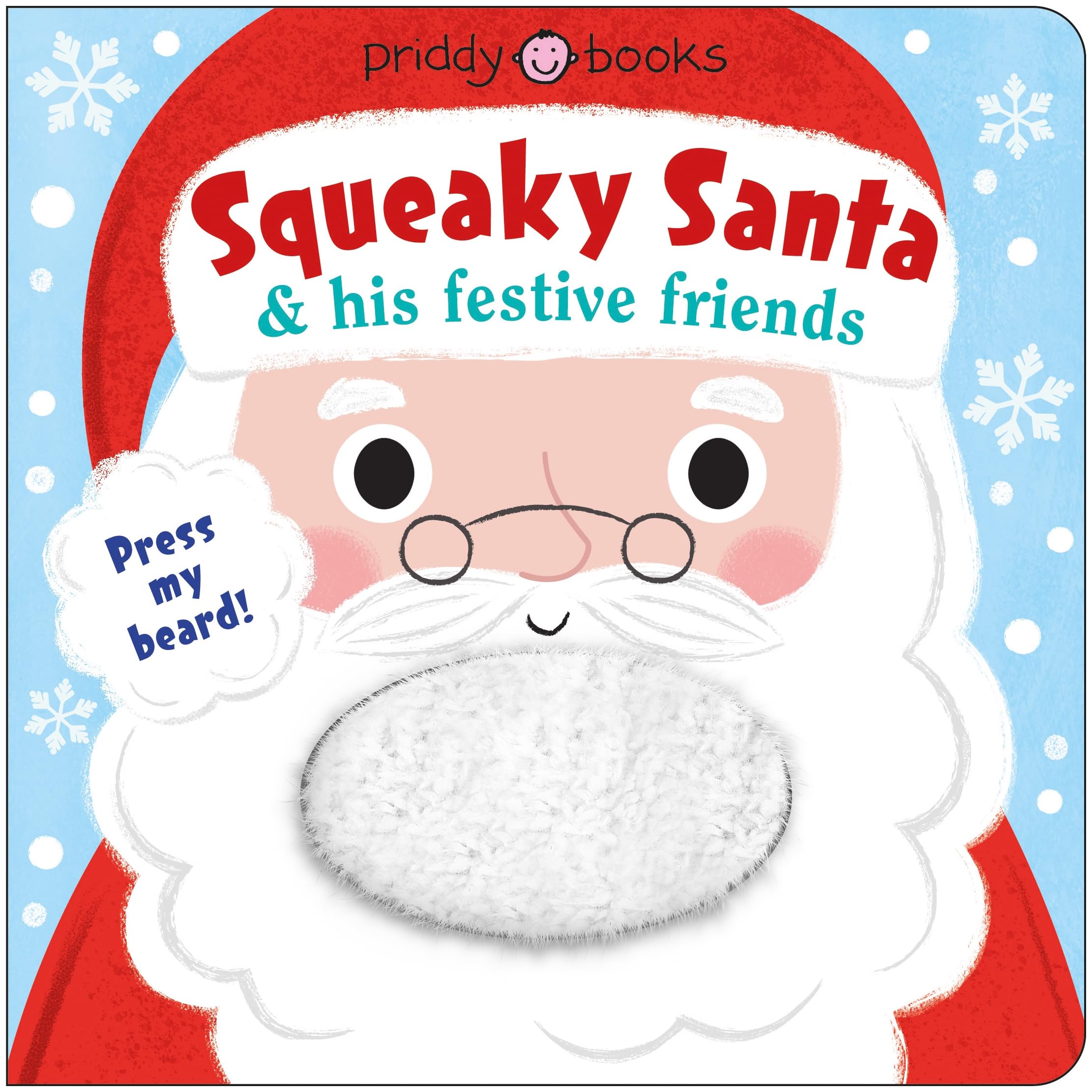 Squeaky Santa & his festive friends: Press the beard!
