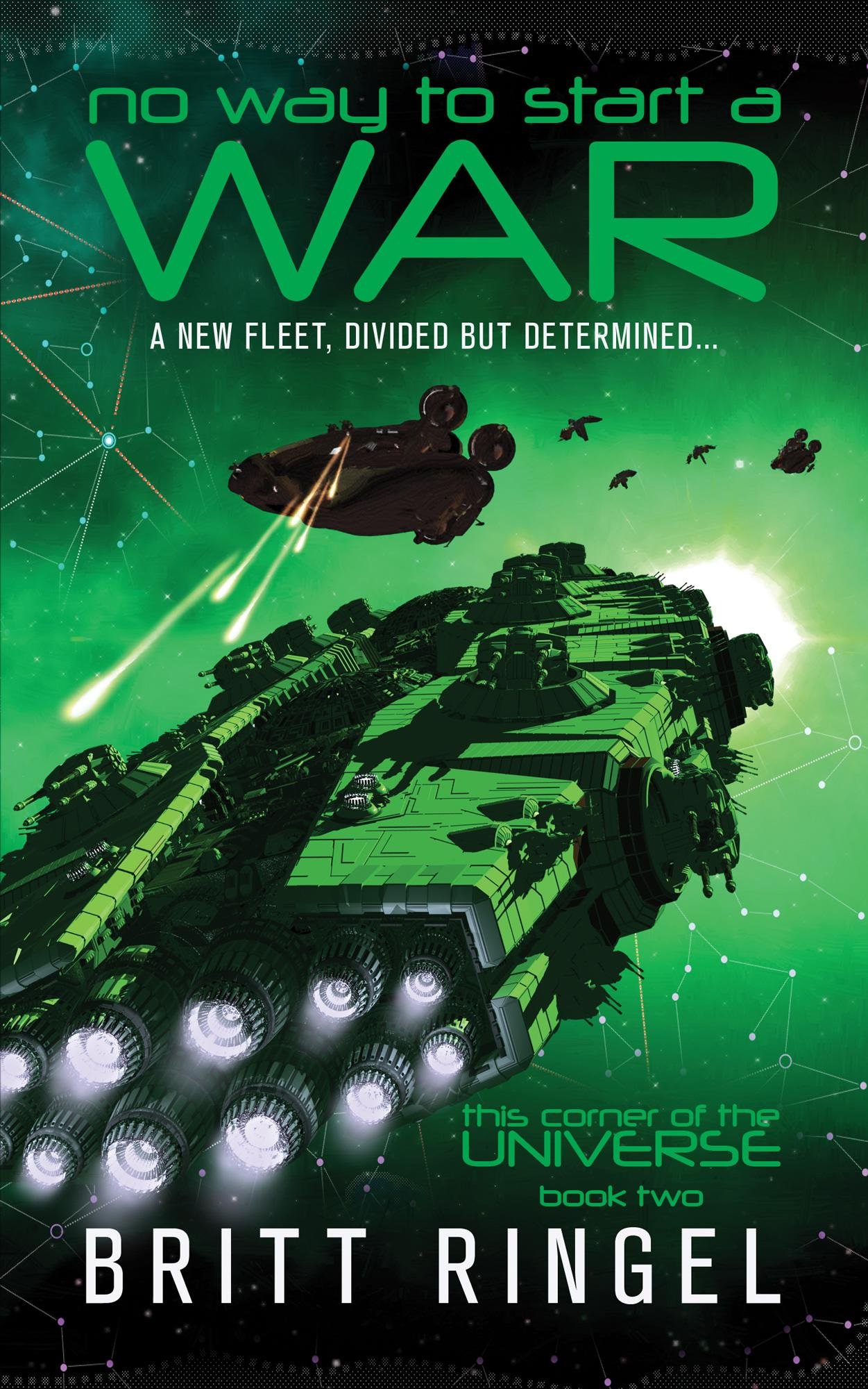 No Way to Start a War (TCOTU, Book 2) (This Corner of the Universe)