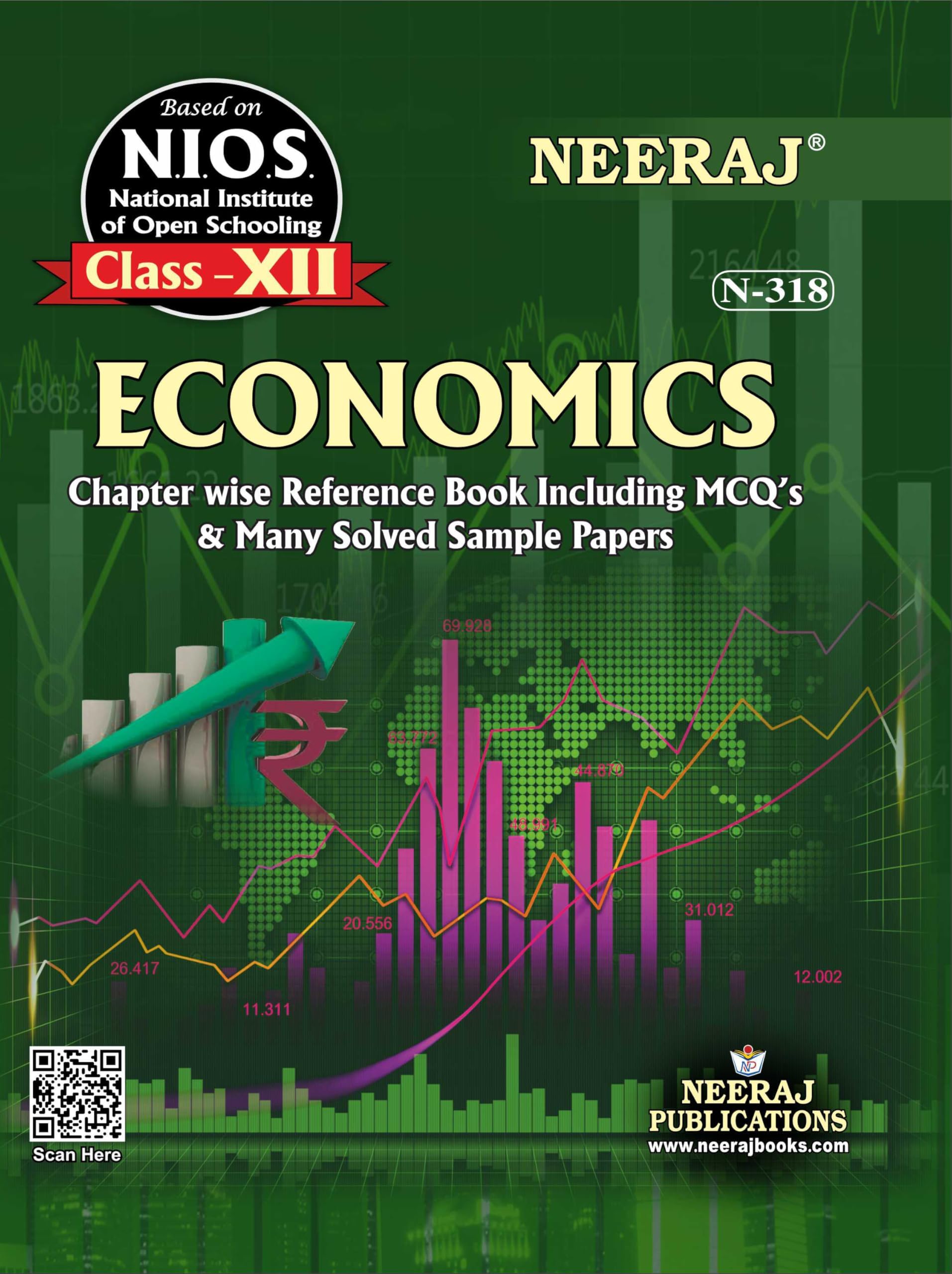 NEERAJ N-318 Economics Book - English Medium - for 12th Class of NIOS - Chapter Wise Help Book / Guide including Many Solved Sample Papers and Important Exam Notes– Published by Neeraj Publications