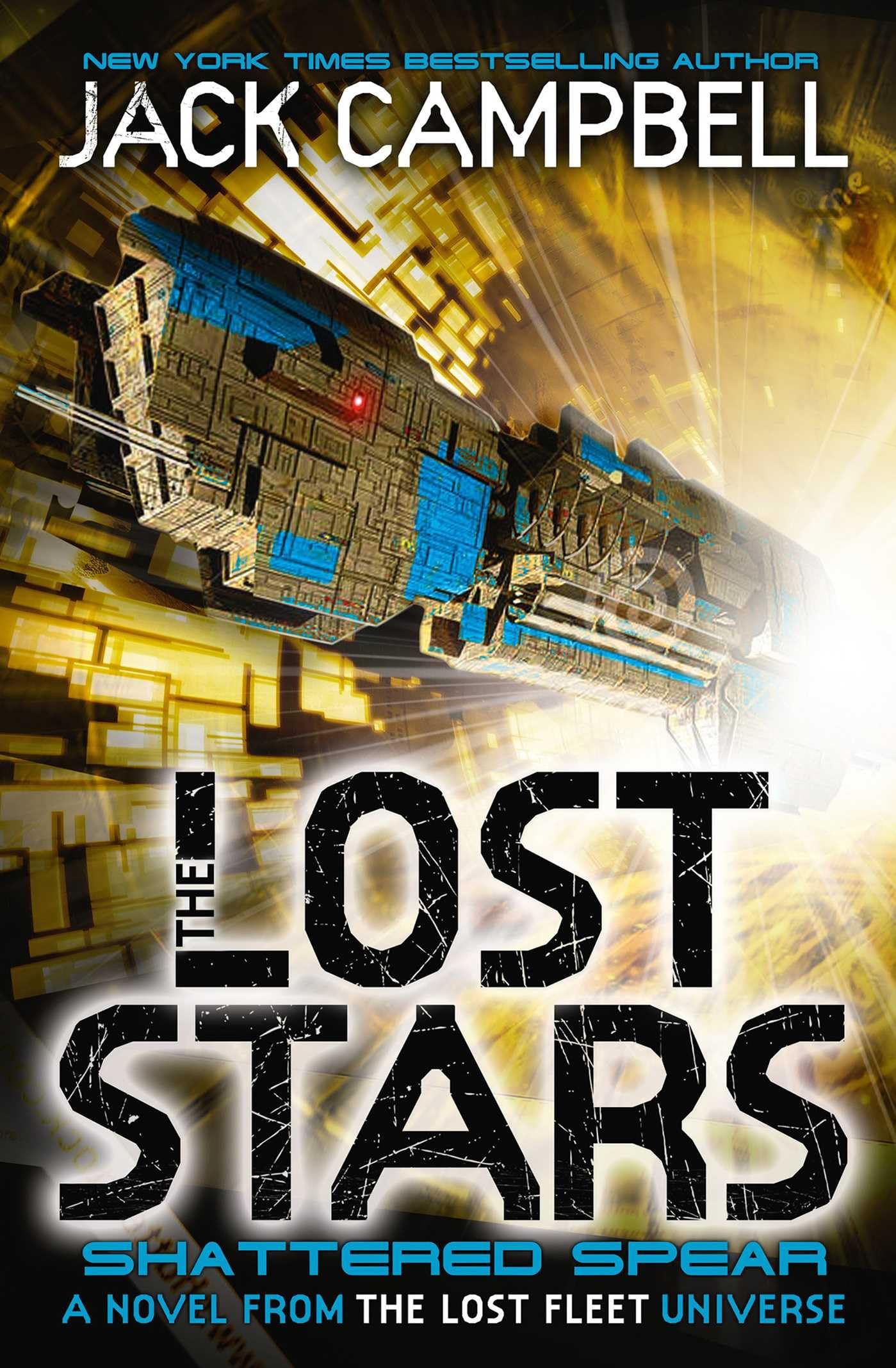 Jack Campbell The Lost Stars - Shattered Spear (Book 4) Paperback