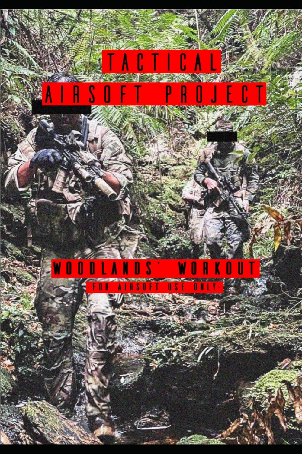 Tactical Airsoft Poject - Woodlands' workout (TACTICAL AIRSOFT PROJECT - Esercizi pratici)