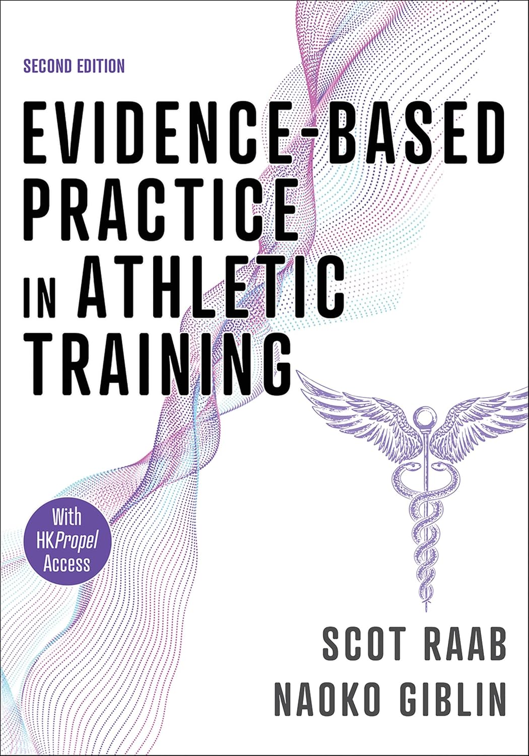 Evidence-Based Practice in Athletic Training      Second Edition