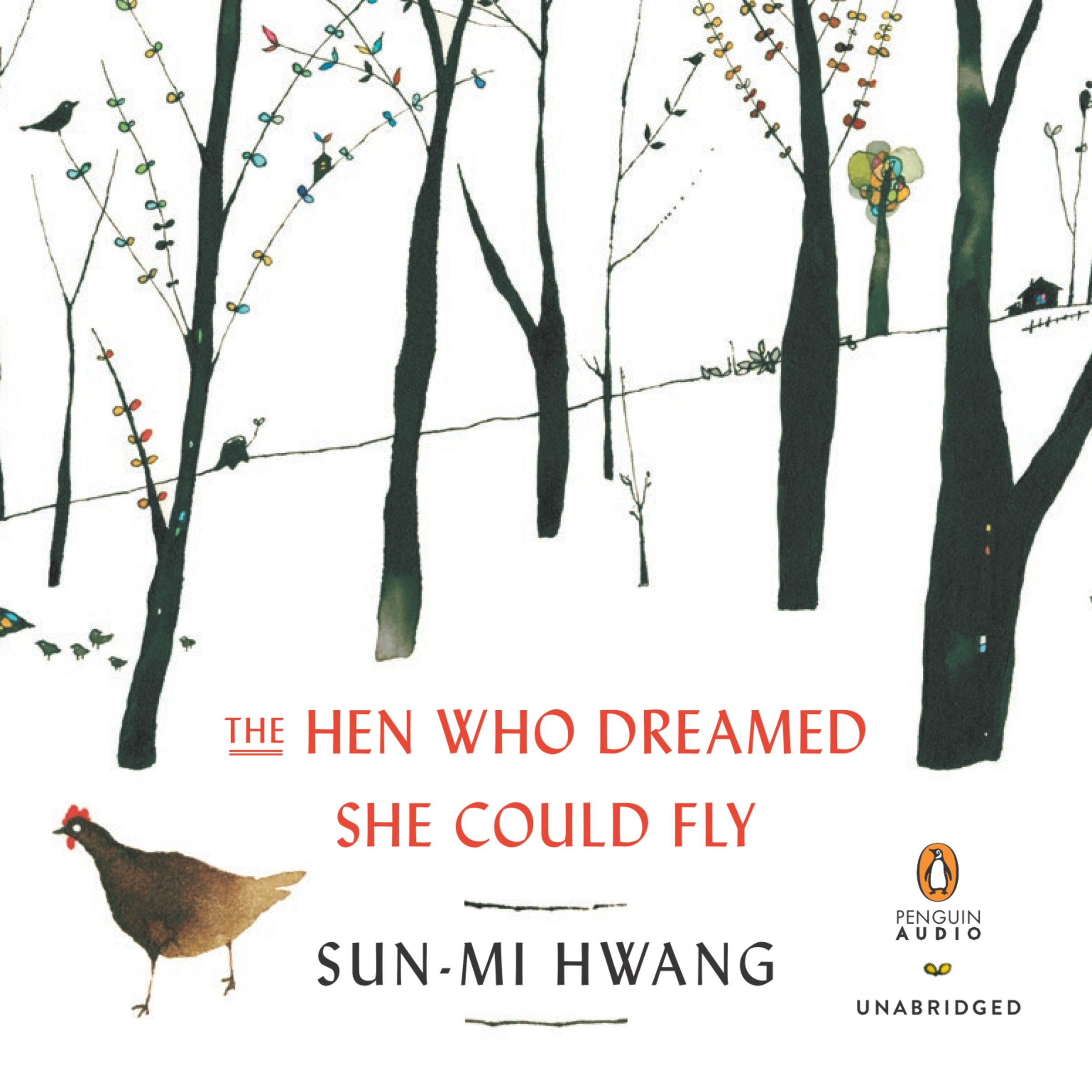 The Hen Who Dreamed She Could Fly
