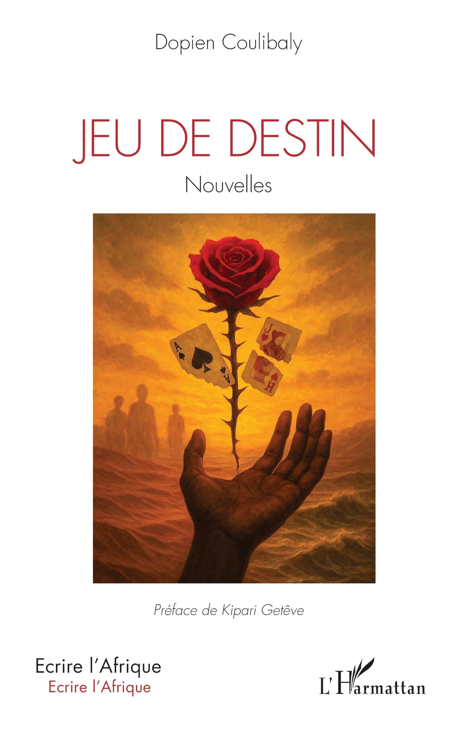 Jeu de destin: Nouvelles (Écrire l'Afrique)