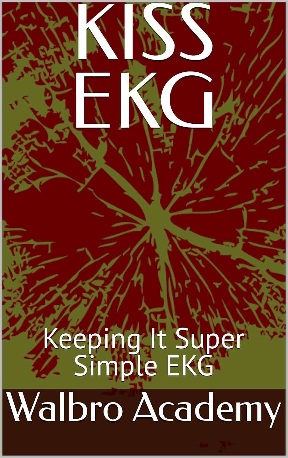 KISS EKG: Keeping It Super Simple EKG