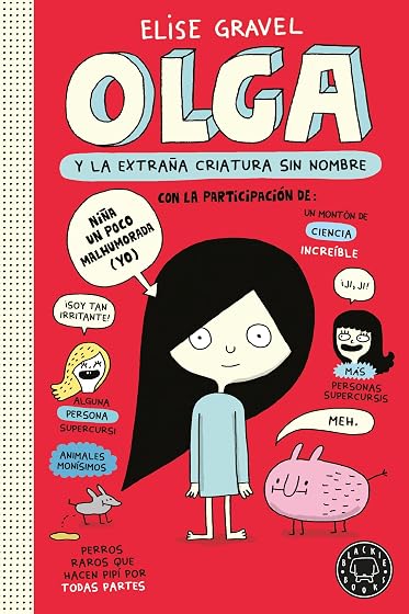 Olga y la extraña criatura sin nombre. Nueva edición