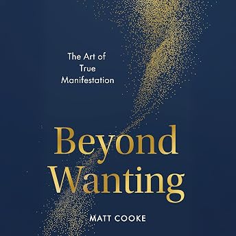 Beyond Wanting Audiobook by Matt Cooke episode artwork