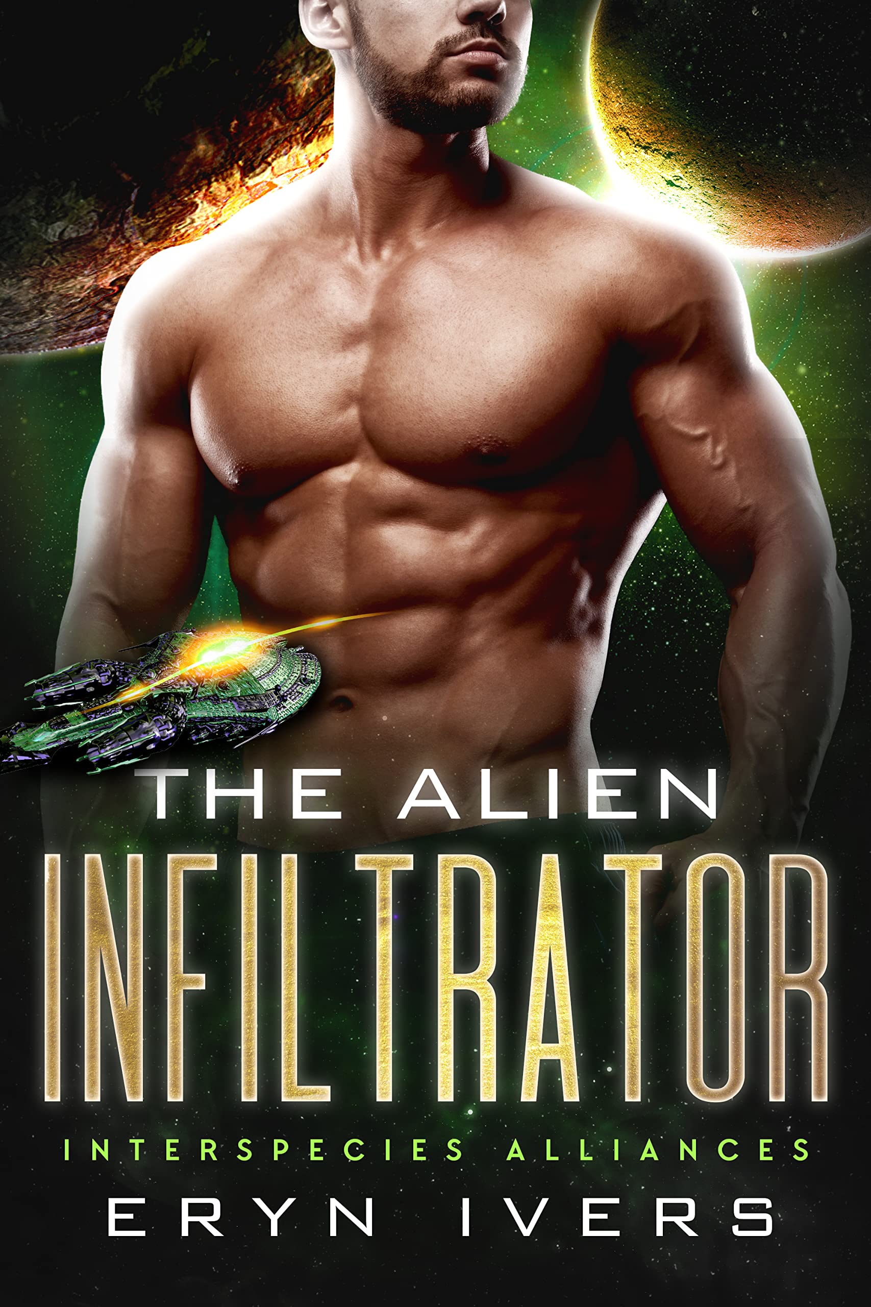 The Alien Infiltrator: An MM Alien Romance (Interspecies Alliances Book 3)