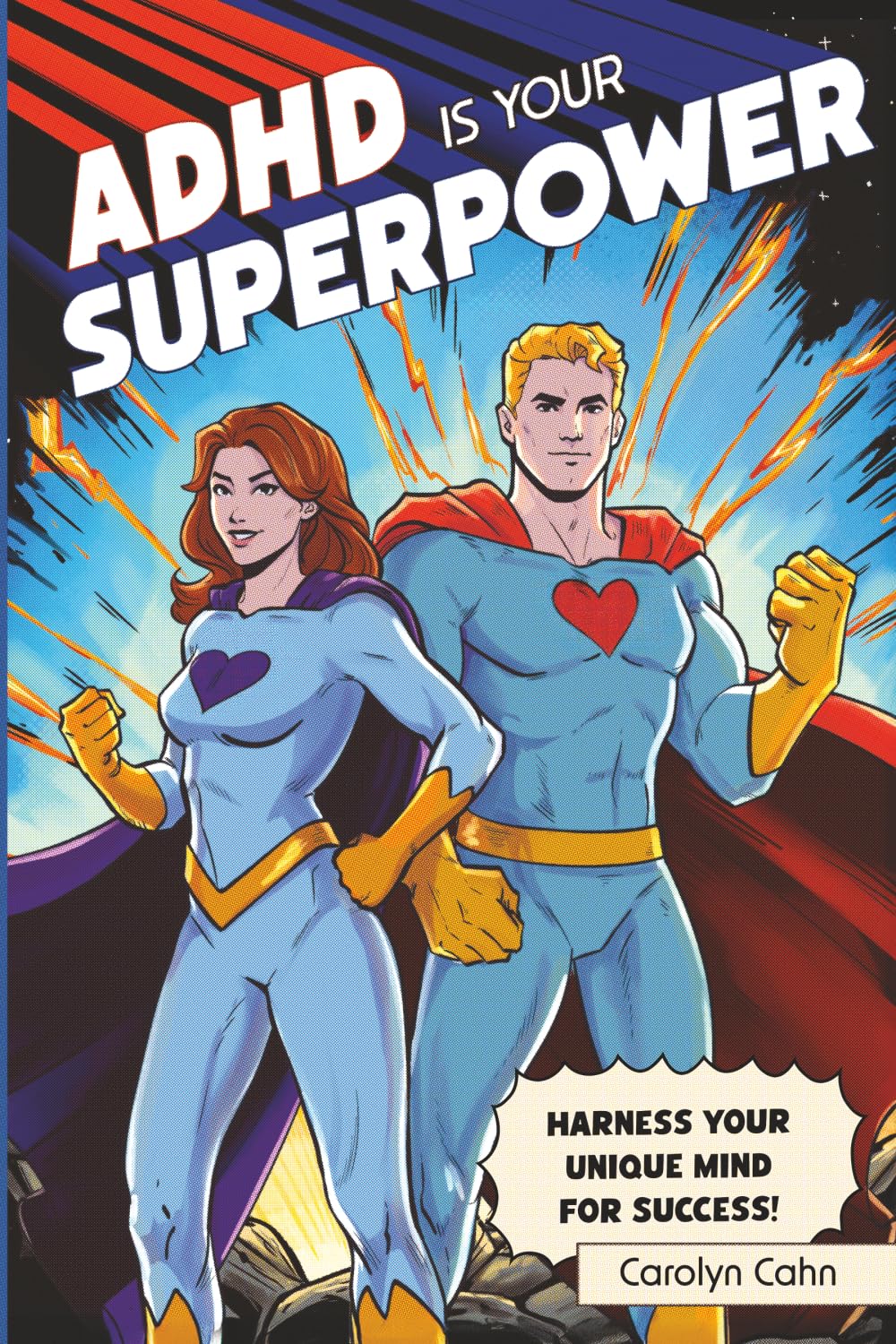 ADHD IS YOUR SUPERPOWER: HARNESS YOUR MIND FOR SUCCESS!