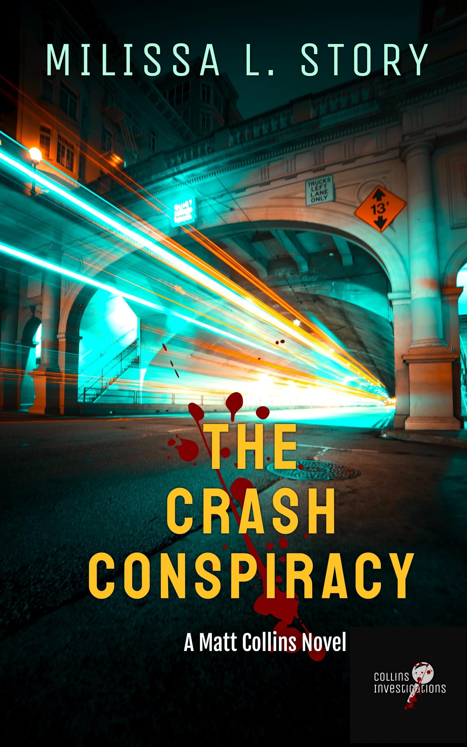 The Crash Conspiracy (A Matt Collins Novel Book 1)