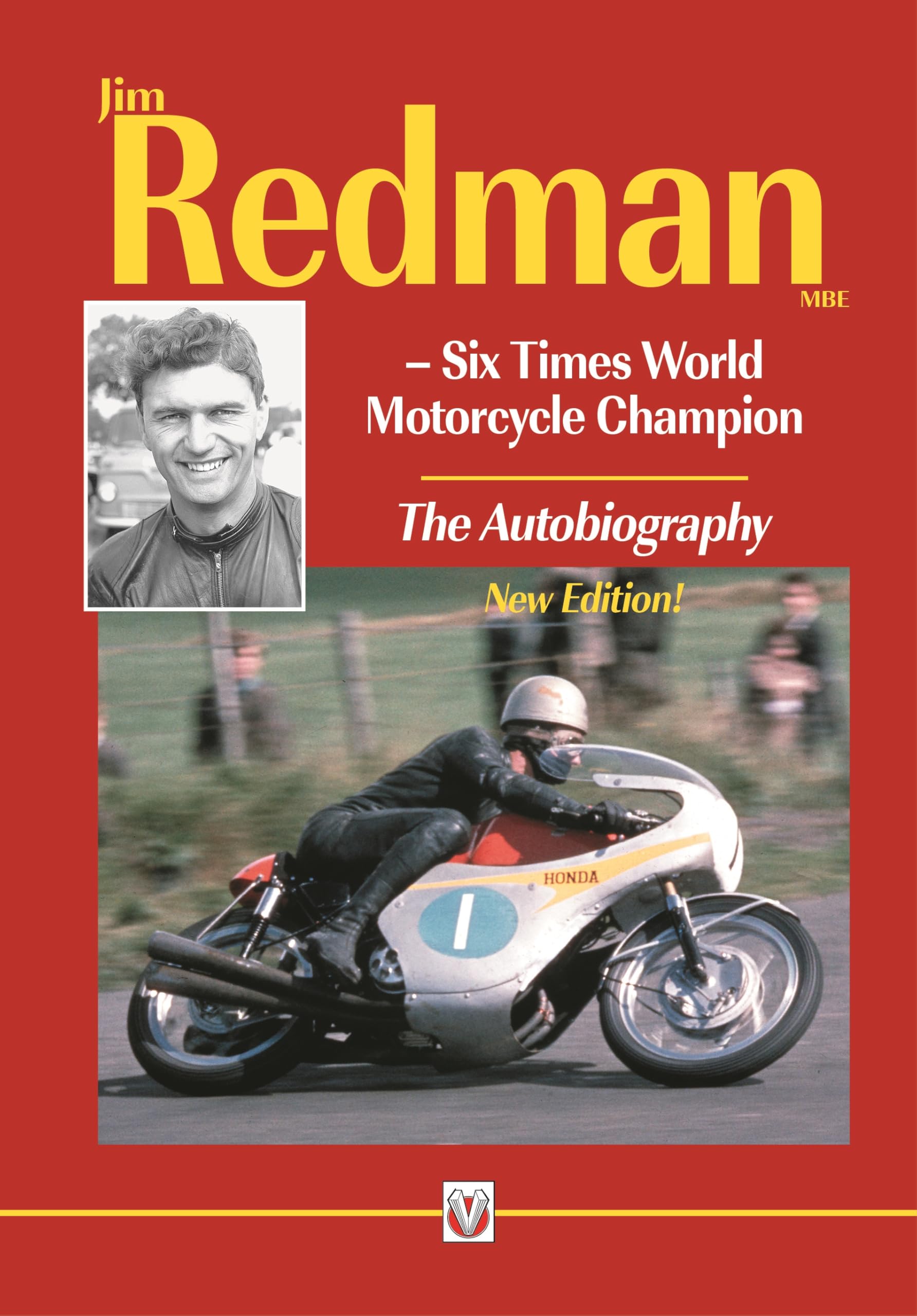 Jim Redman: Six Times World Motorcycle Champion - The Autobiography by Jim...