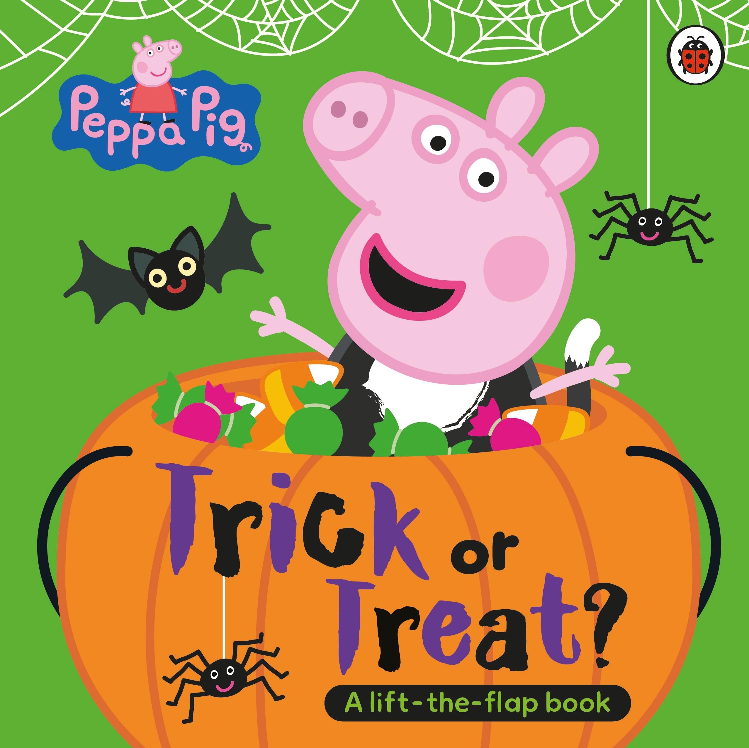 Peppa Pig: Trick or Treat A Lift-the-Flap Book by Peppa Pig (Board book)