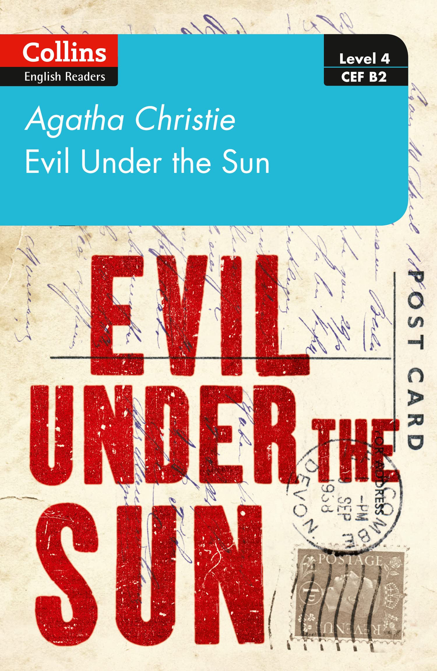 Evil under the sun: Level 4 – upper- intermediate (B2) (Collins Agatha Christie ELT Readers)