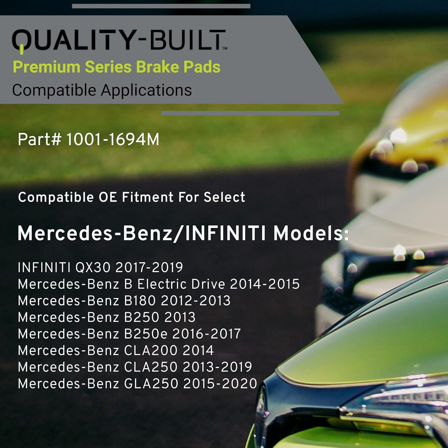 QUALITY-BUILT Front Semi-Metallic Brake Pads, Premium 1001-1694M, Compatible with 2012-2020 INFINITI/Mercedes-Benz (B Electric Drive,B180,B250,B250e,CLA200,CLA250,GLA250,QX30)