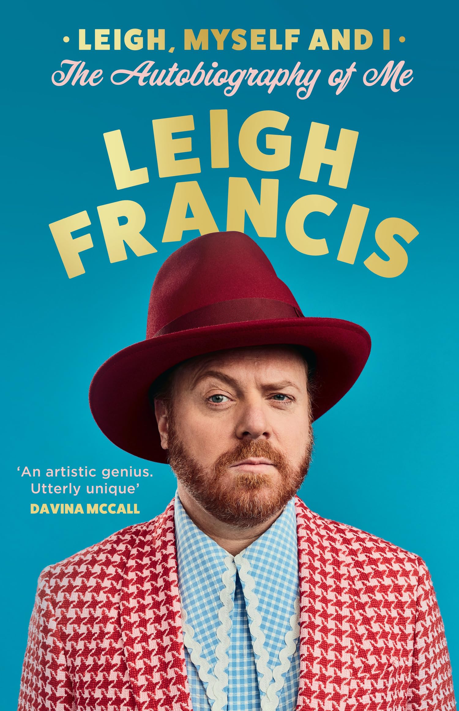 Francis L Leigh Myself and I by Leigh Francis HARDBACK 9780008707019