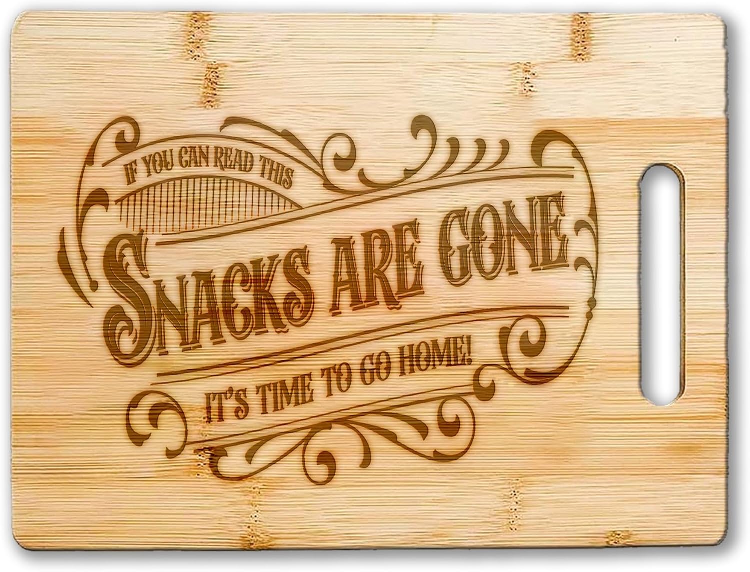 Funny Cutting Board - If You Can Read This Snacks Are Gone It's Time To Go Home Cutting Board - Cheese Board Sayings