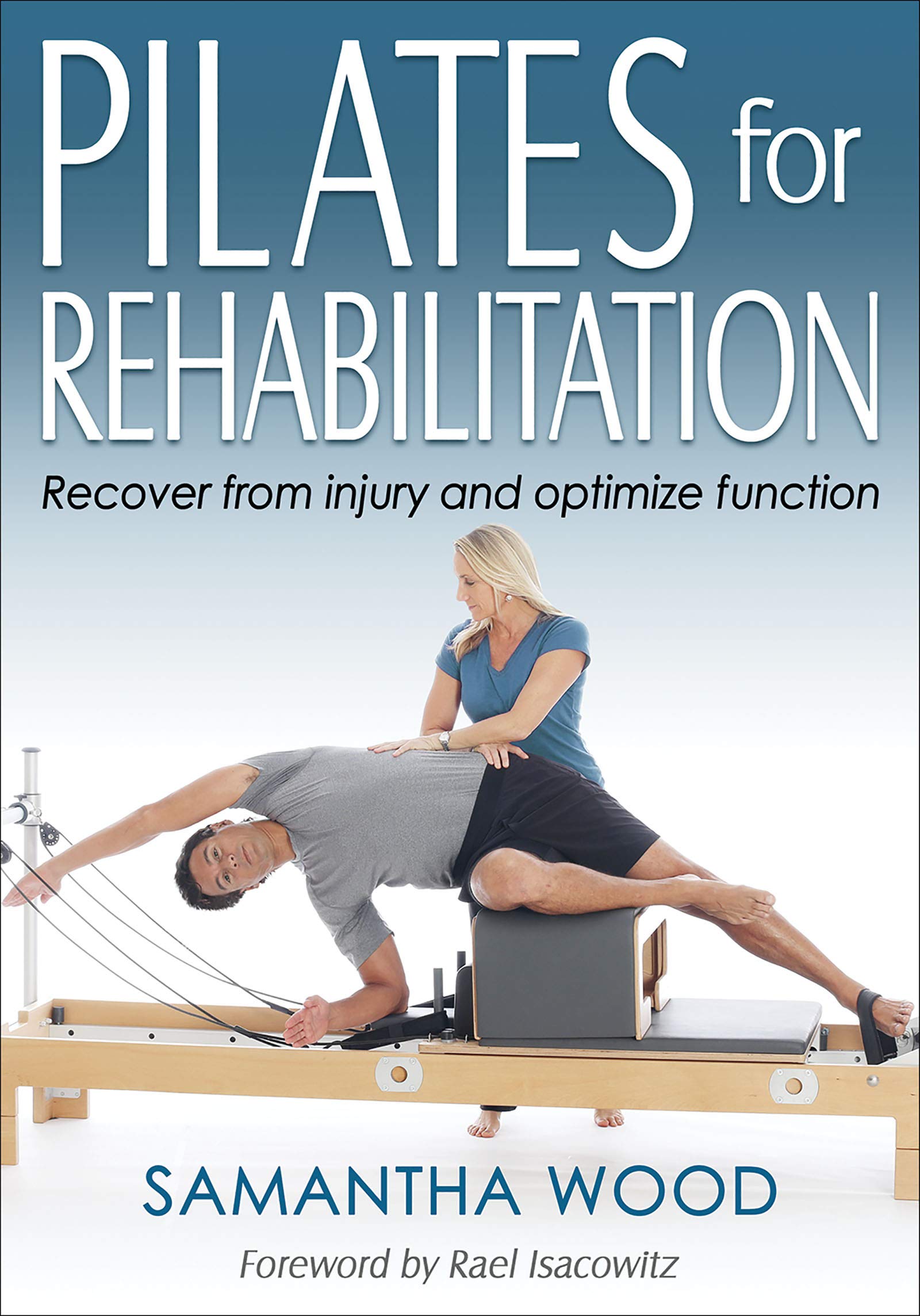 Pilates for Rehabilitation Paperback – Illustrated, June 25, 2018