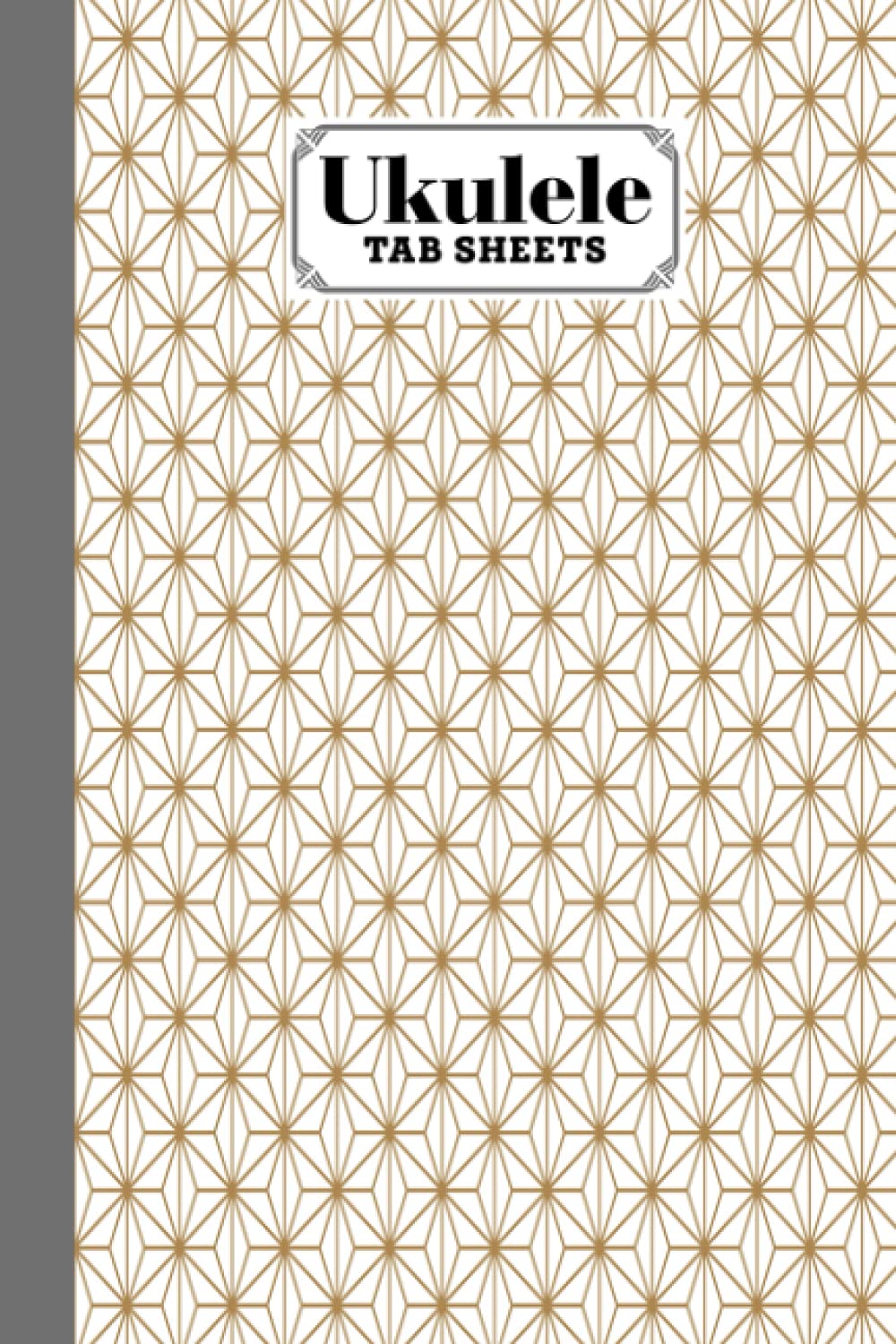 Ukulele Tab Sheets: Ukulele Chord Diagrams / Blank Ukulele Tablature Notebook With Kumiko Cover by Jason A Pierce