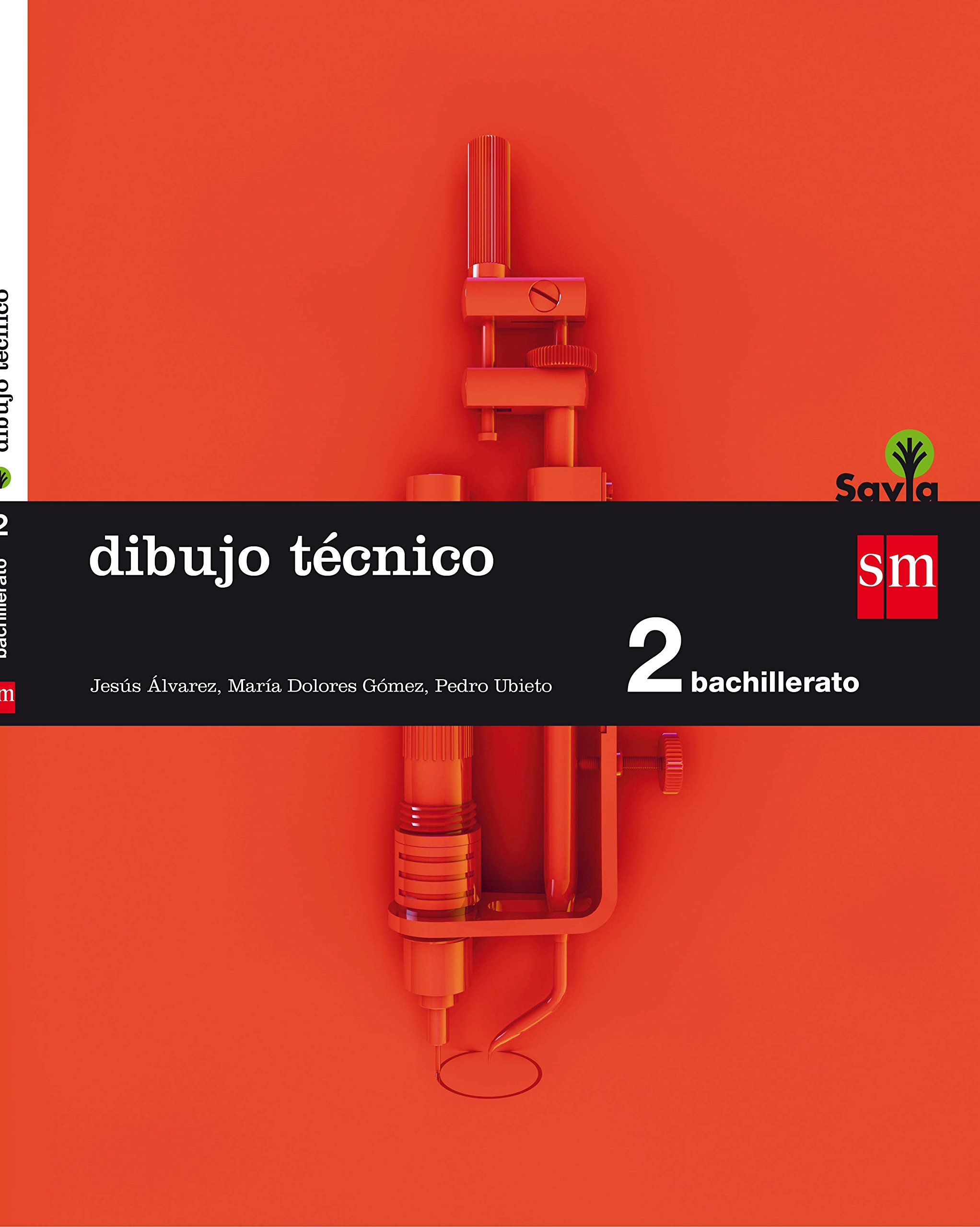 Dibujo técnico. 2 Bachillerato. Savia Dibujo técnico. 2 Bachillerato - 9788467534740