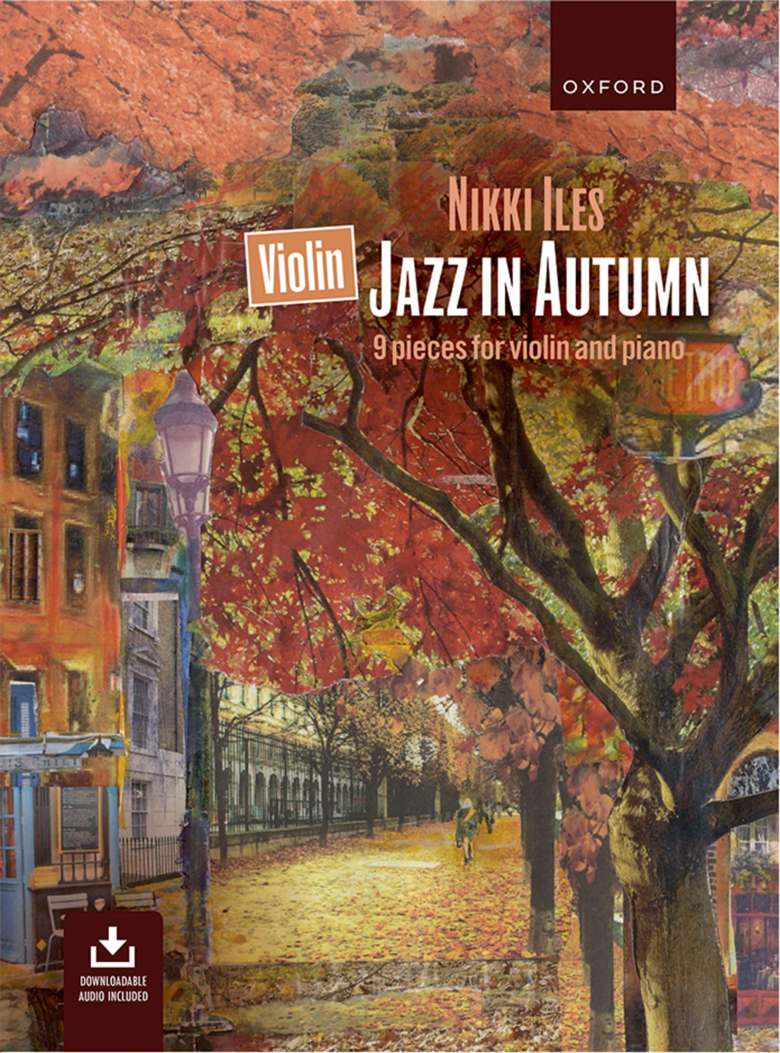 Violin Jazz in Autumn + CD: 9 pieces for violin and piano (Nikki Iles Jazz series)