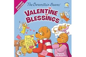 The Berenstain Bears' Valentine Blessings: A Heartfelt Valentine's Day Book for Older Kids