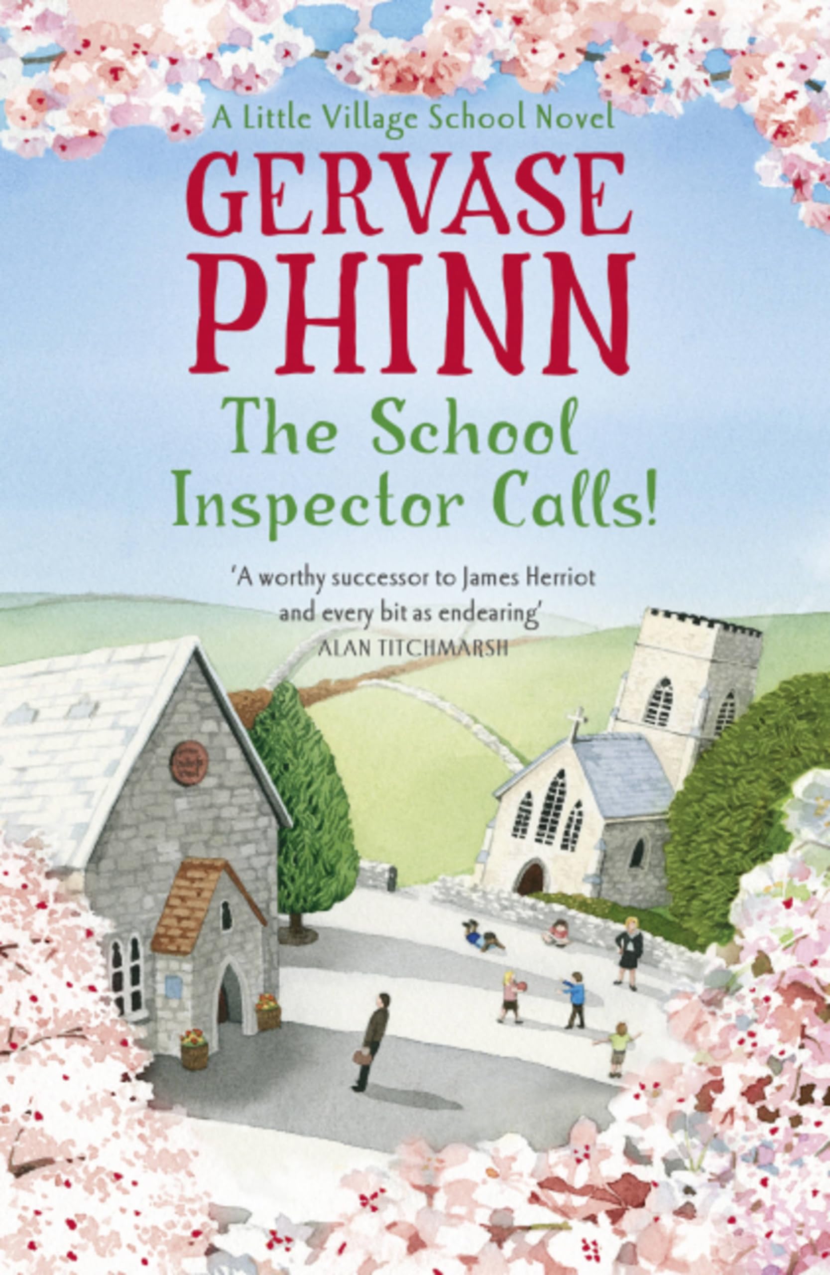 The School Inspector Calls: A Little Village School Novel.by Phinn PB**