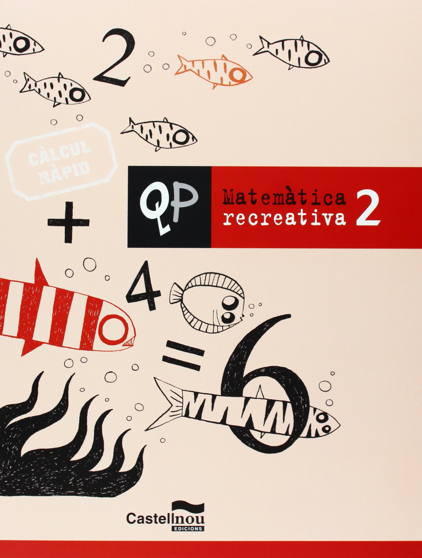 Qp Matematica Recreativa 2 (Cuadernos de Primaria) - 9788498043266