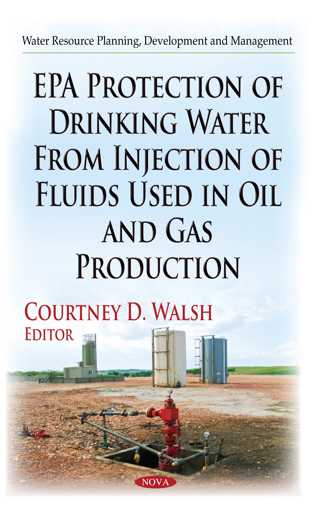 Buy EPA Protection of Drinking Water from Injection of Fluids Used in