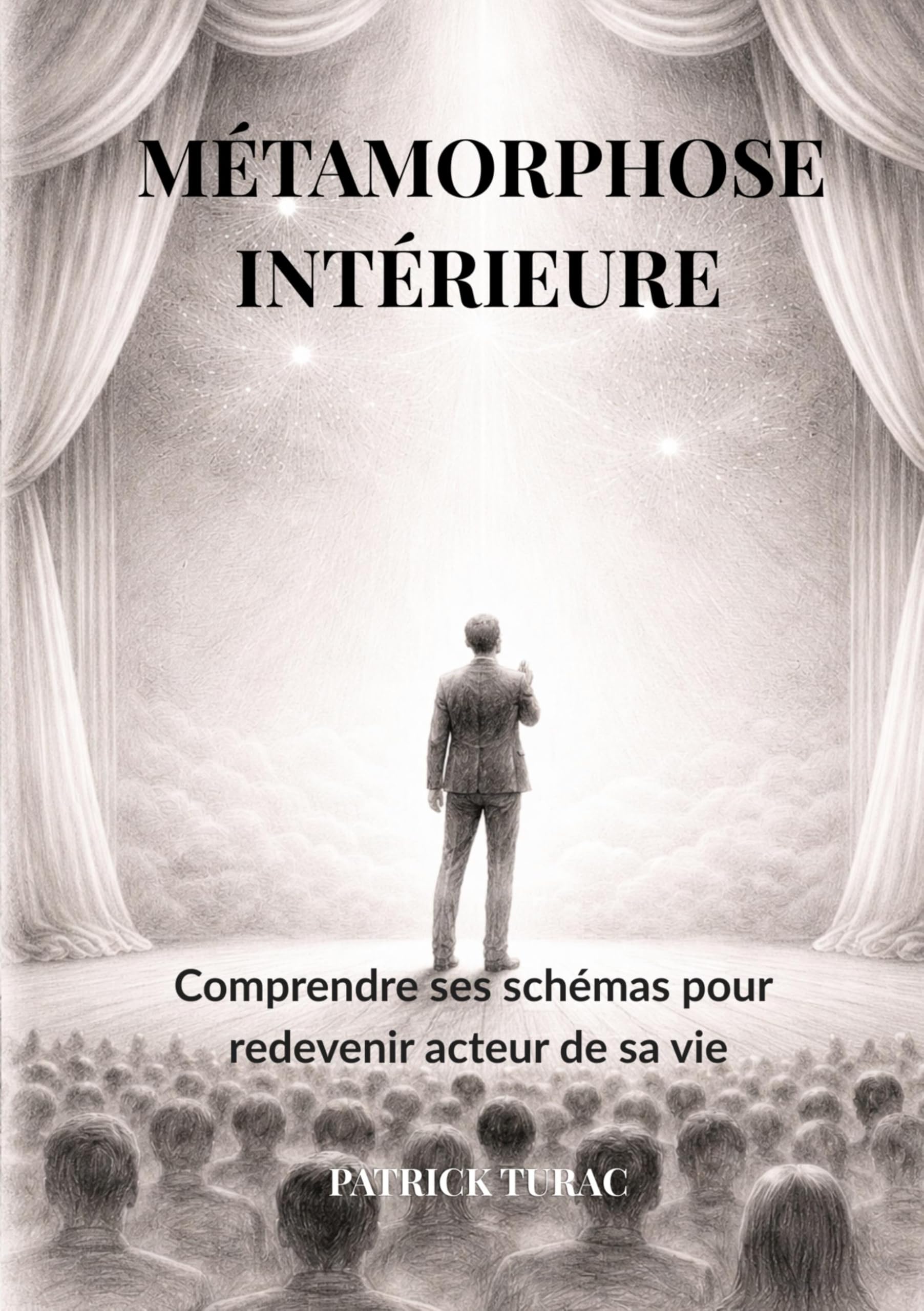 Métamorphose Intérieure: Comprendre ses schémas pour redevenir acteur de sa vie