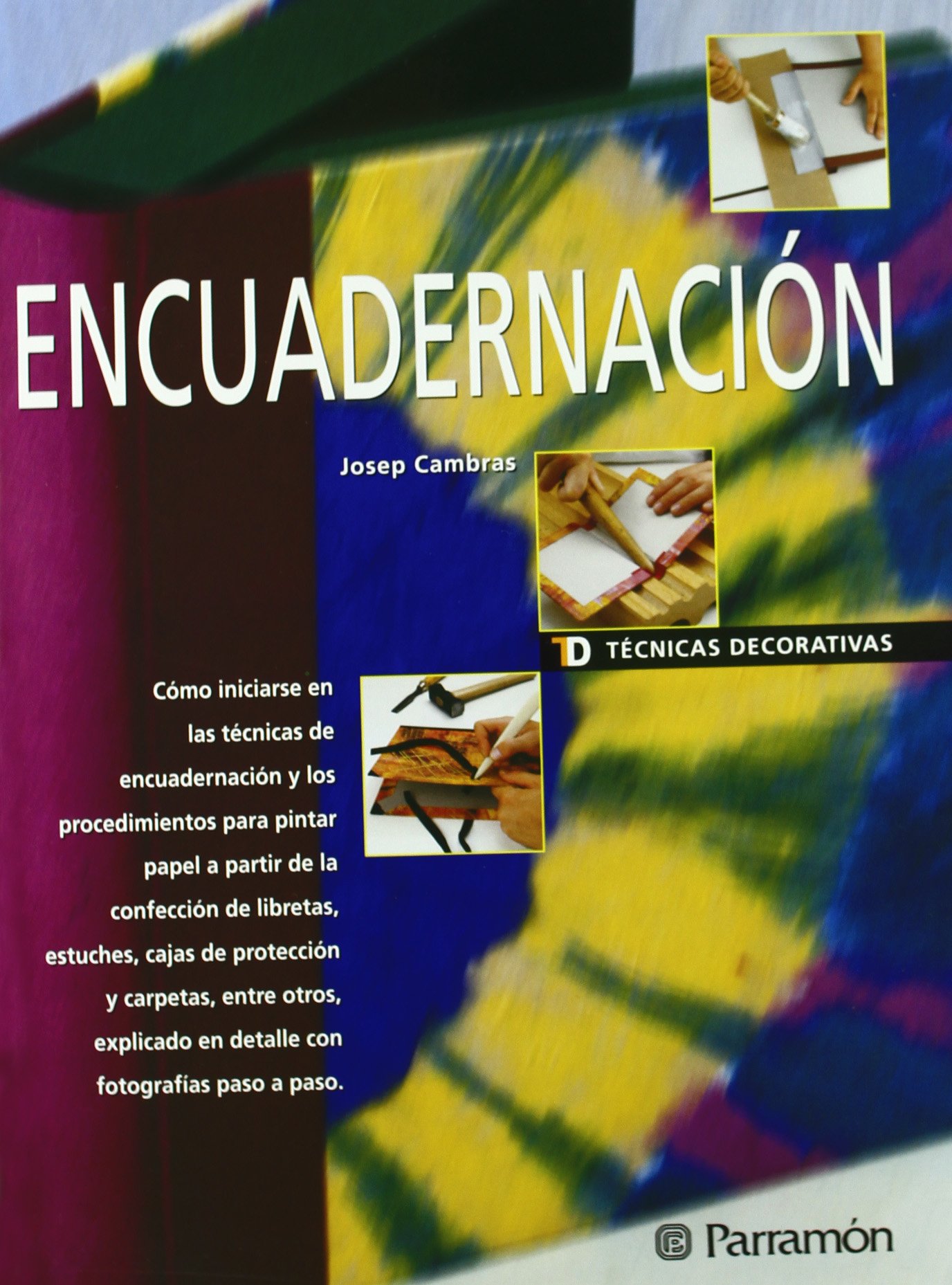 TECNICAS DECORATIVAS ENCUADERNACION