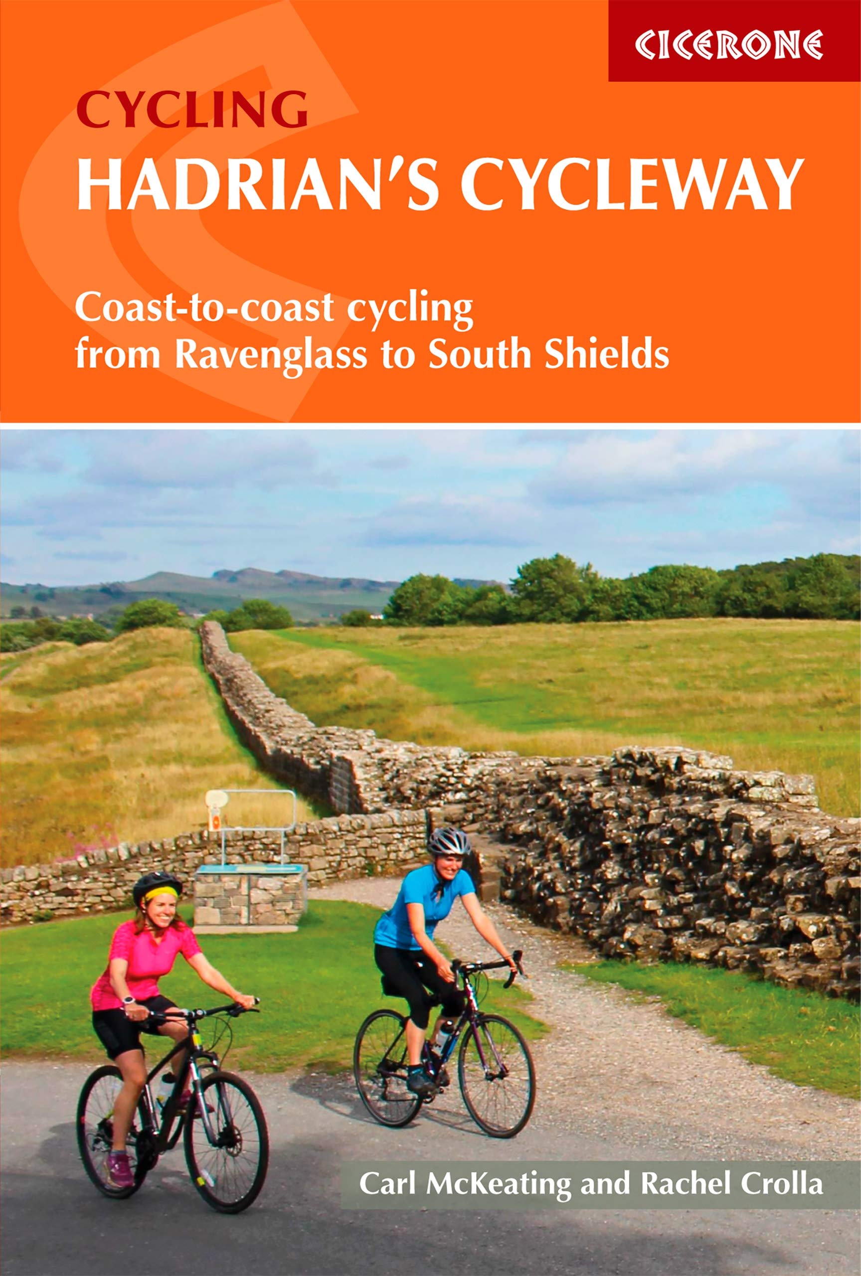 Hadrian's Cycleway: Coast-to-coast cycling from Ravenglass to South Shields (Cicerone Cycle Touring Guides)