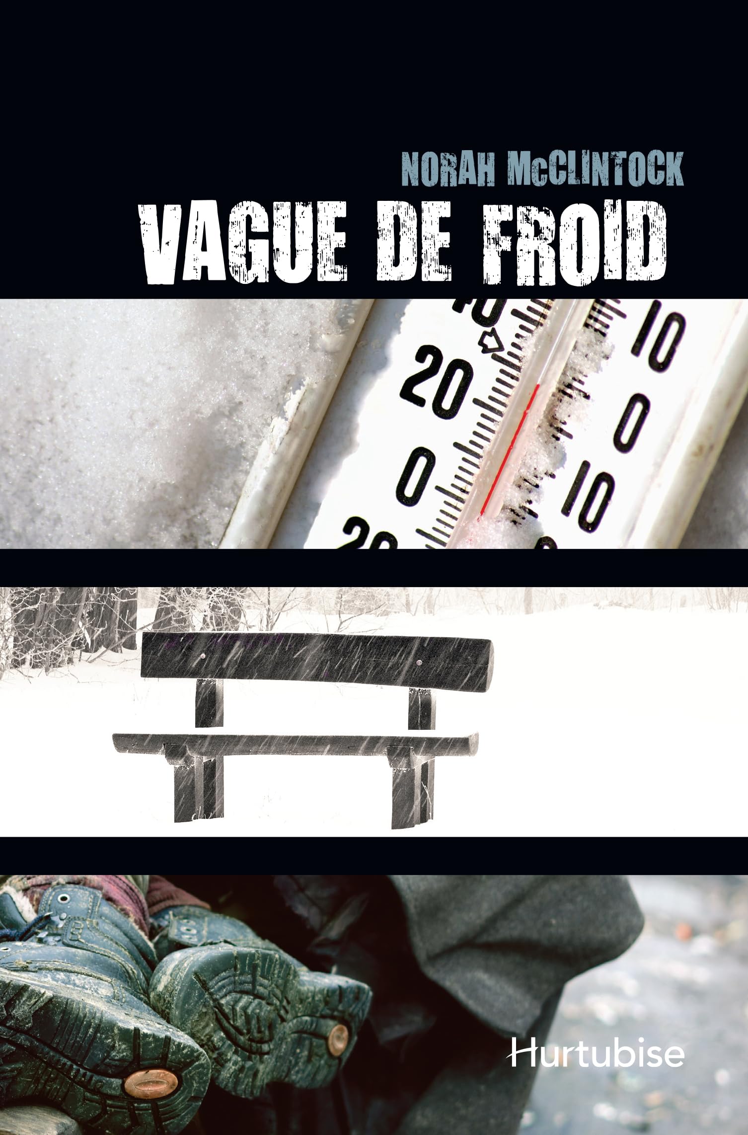 Vague de froid [Paperback] McClintock, Norah and Vivier, Claudine