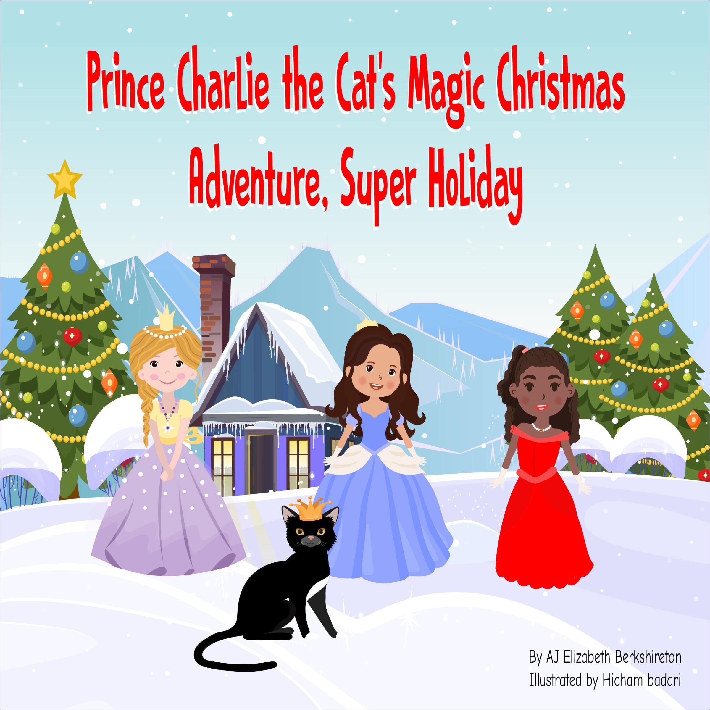 Prince Charlie the Cat's Magic Christmas Adventure, Super Holiday