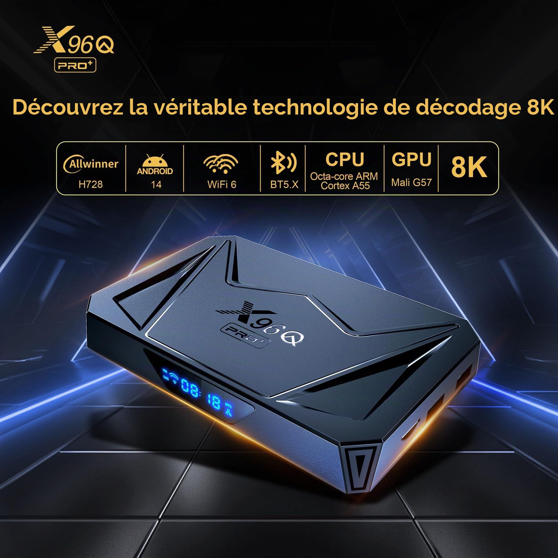 X96Q Pro+ TV Box 64 bit OS Android 14.0 4GB RAM 32GB ROM All Winner H728 Huit cœurs Arm Cortex A55 Mali G57-MC1 1000M Ethernet WiFi6 Dual WiFi 2.4G/5G 8K BT5.x USB 3.0