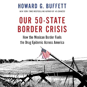 Our 50-State Border Crisis Audiobook by Howard G. Buffett episode artwork