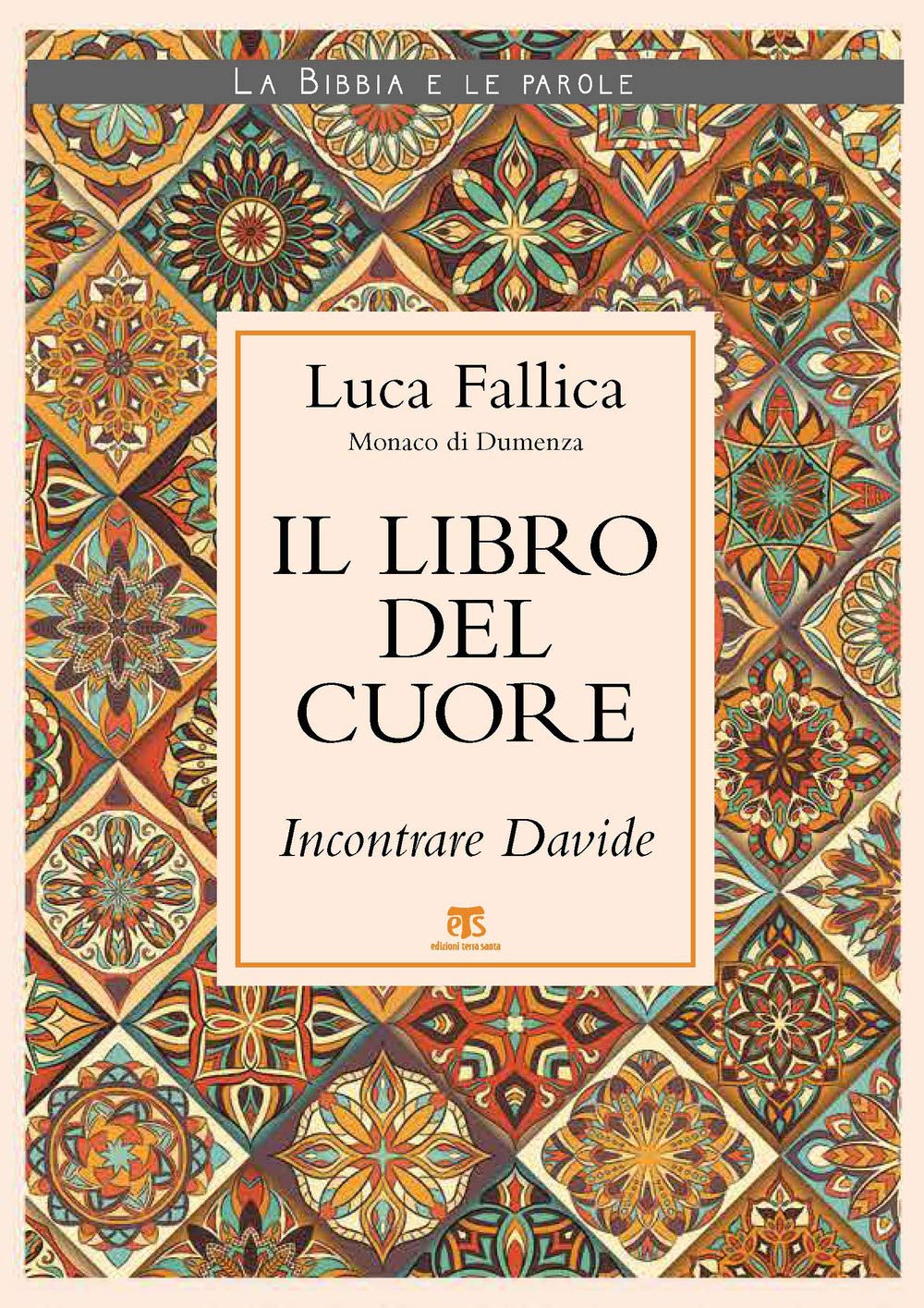 Il Libro Del Cuore. Incontrare Davide - 4
