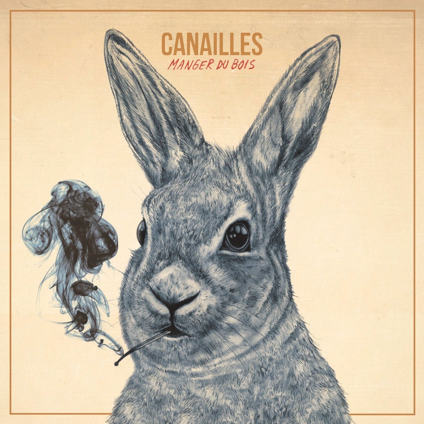 Manger Du Bois [Audio CD] Canailles