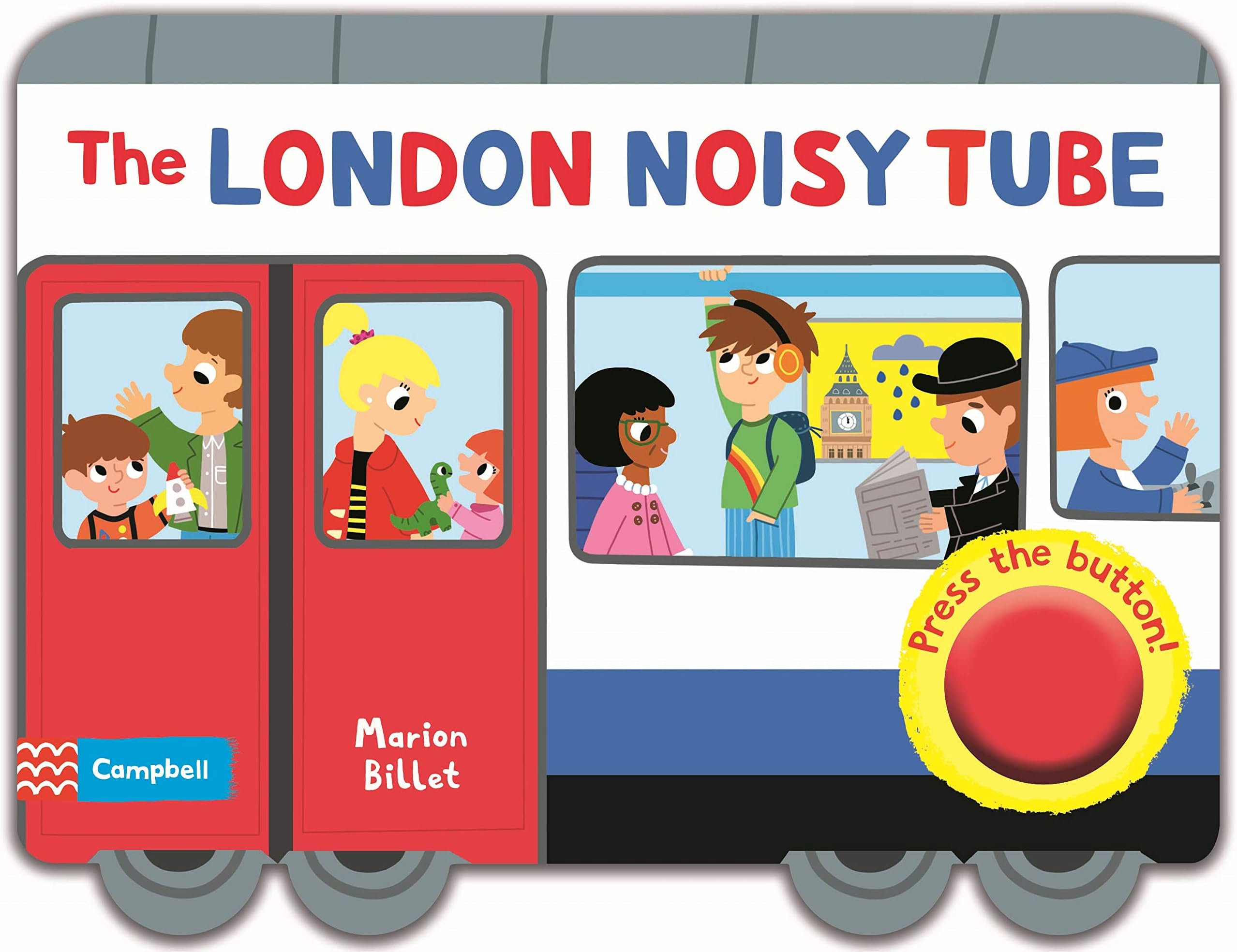 The London Noisy Tube (Campbell London, 2) Board book – 12 Jan. 2017