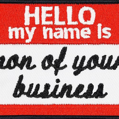 Miniatura 2 de Hello my name is .. Parche para planchar con el nombre "Hello my name is non of your business"  divertida cita adhesiva para planchar para ropa y