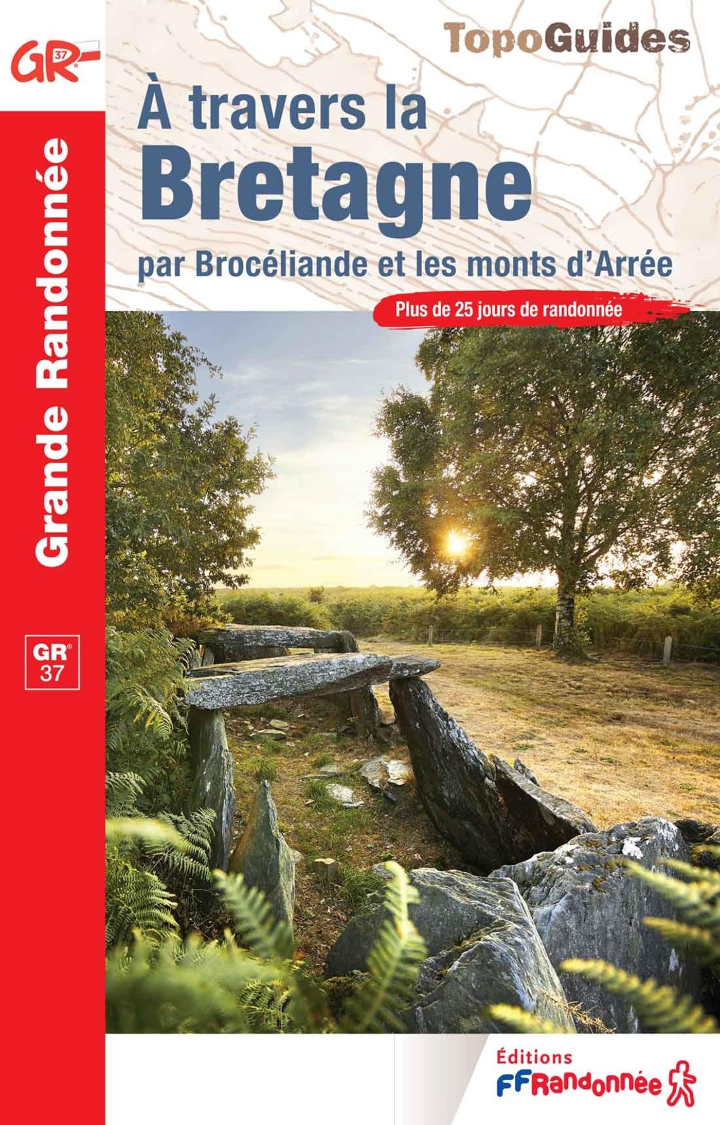 A travers la Bretagne (0370): réf. 370 (Grande Randonnée)